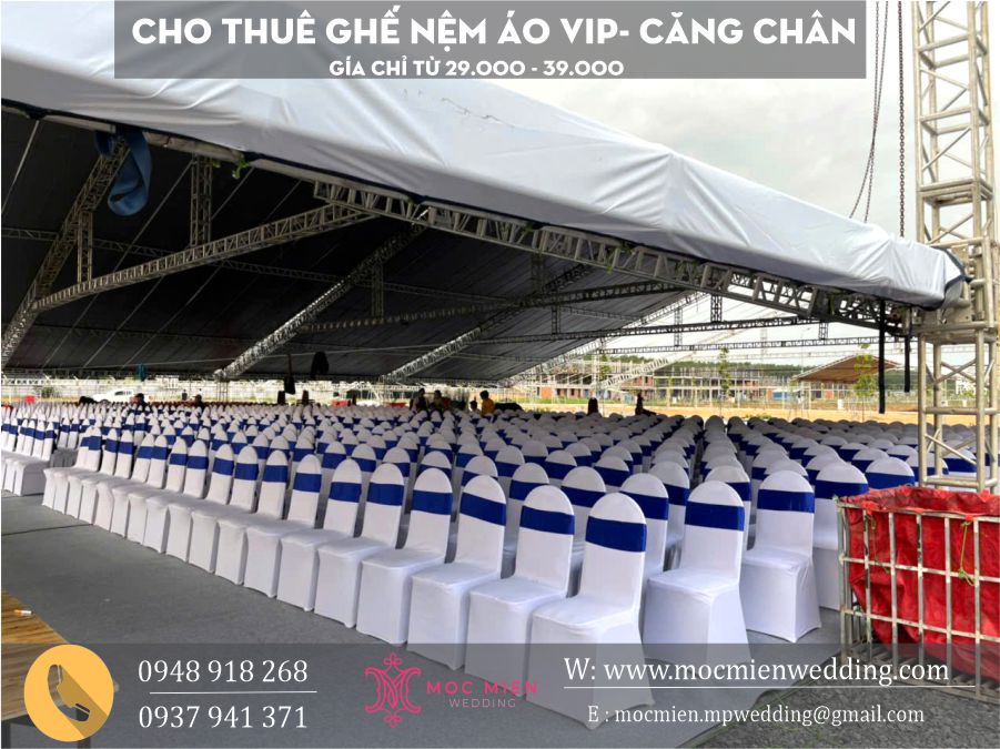 Cho thuê ghế nệm, áo ghế VIP căng chân giá chỉ từ 29,000 - 39,000 vnđ