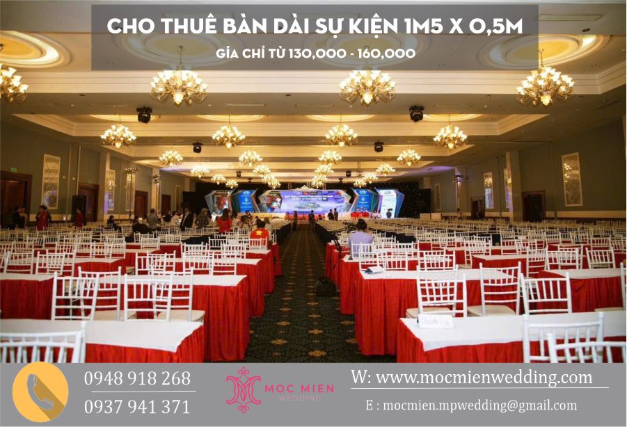 Giá thuê bàn dài đại biểu kích thước 1m5 x rộng 0,5m giá chỉ từ 130,000 vnđ