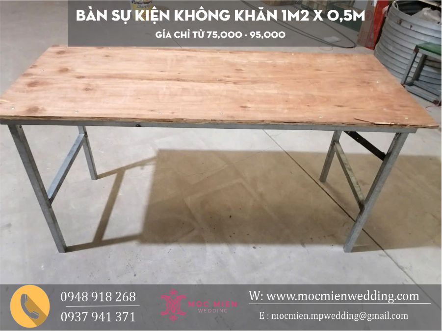 Giá thuê bàn dài sự kiện kích thước 1m2 x 0,5m giá chỉ từ 75,000 - 95,000 vnđ